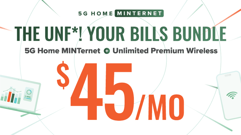 5G Home MINTernet + Unlimited Premium Wireless For $45/mo